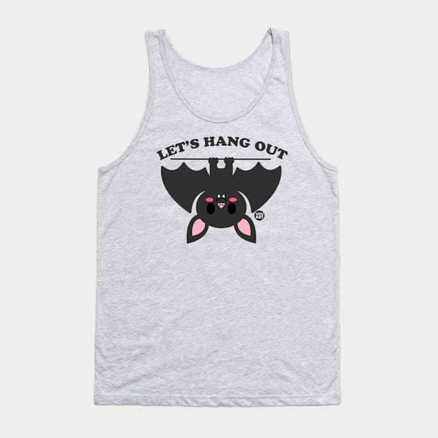 LETS HANG OUT Tank Top by toddgoldmanart